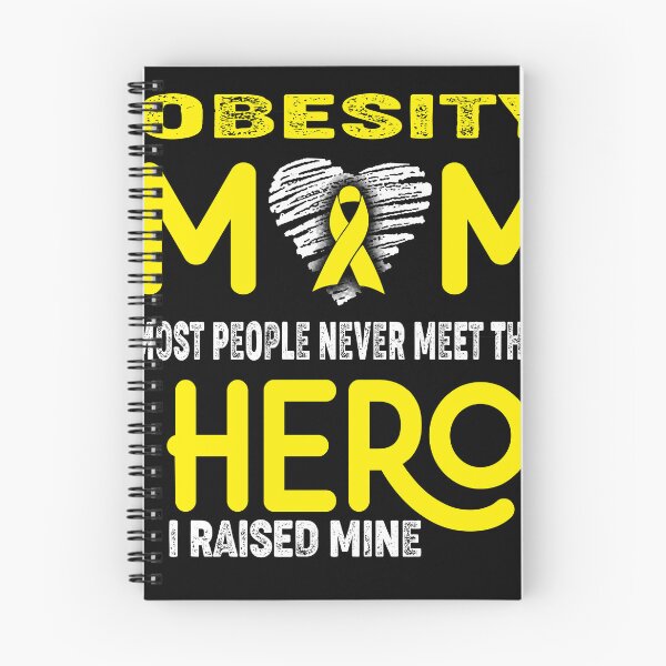 Item preview, Obesity MOM Most People Never Meet Their HERO I Raised Mine designed and sold by Tifrop.