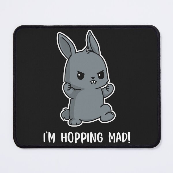 Item preview, I'm Hopping Mad Bunny Cute Kawaii designed and sold by MeowsAndMakes.