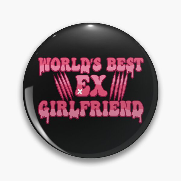 Item preview, Worlds Best Ex Girlfriend designed and sold by THROUGH-LIFE.