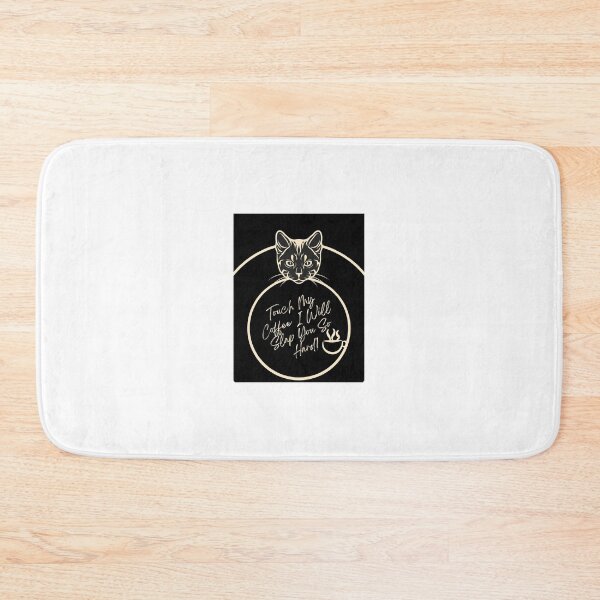 Item preview, Touch My Coffee I Will Slap You So Hard, Scary Cat designed and sold by Naked-Alien.