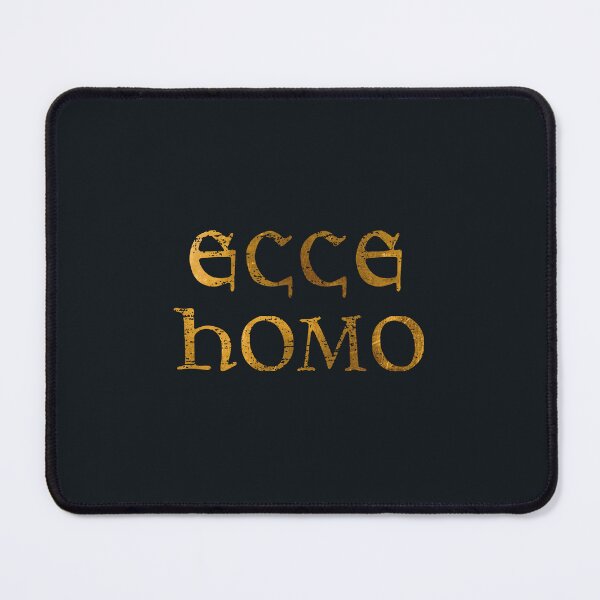 Item preview, Ecce Homo, Behold the Man, Latin Nietzsche Motto designed and sold by Careful Disorder.