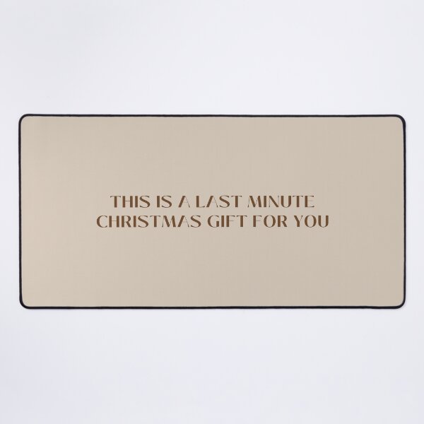 Item preview, This is a last minute Christmas gift for you designed and sold by oatmilkismylove.