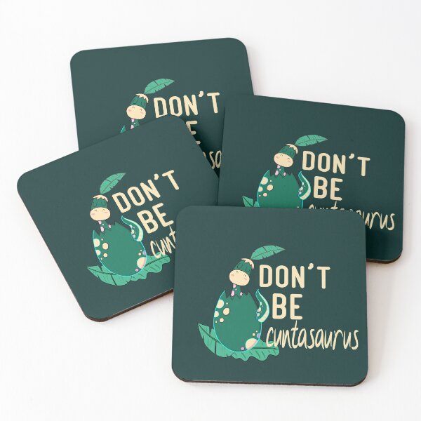 Item preview, Don't Be A Cuntasaurus  designed and sold by Dream'Ink.