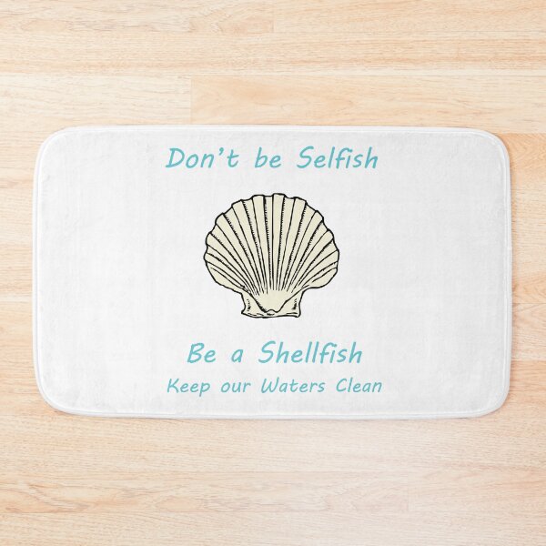Item preview, Don't be selfish be a shellfish - Clam designed and sold by CanidaeVulpes.