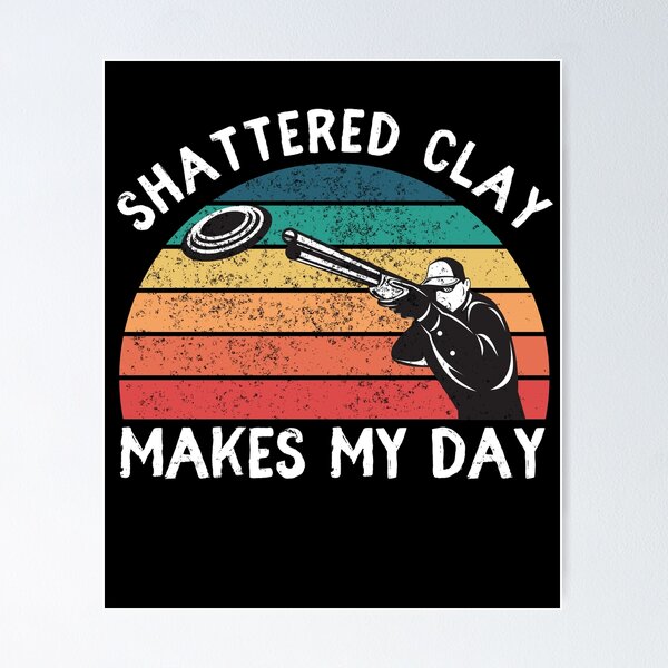 Item preview, Skeet Shooting Trap Sporting Clay Target Vintage Sunset Shattered Clay Makes My Day designed and sold by MacAndMoose.