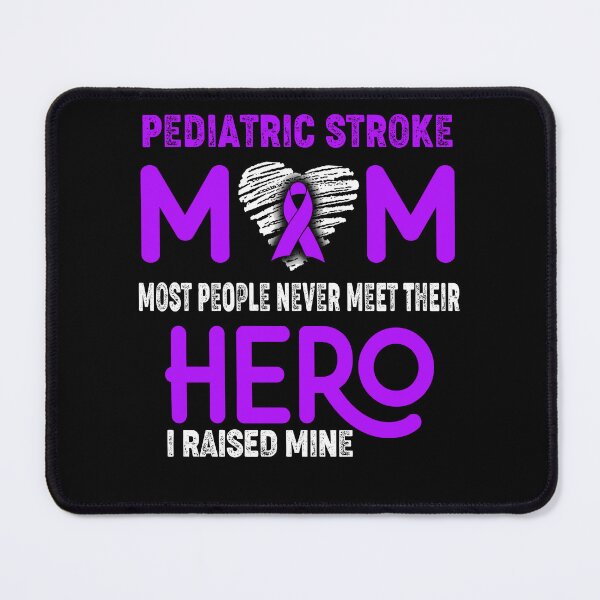 Item preview, Pediatric Stroke MOM Most People Never Meet Their HERO I Raised Mine designed and sold by Tifrop.