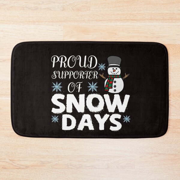 Item preview, Proud Supporter Of Snow Days designed and sold by onemood.