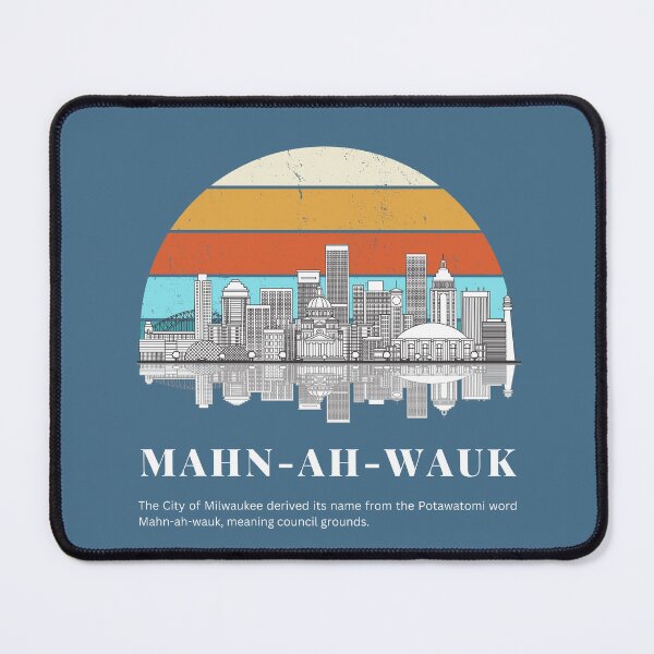 Item preview, Milwaukee Wisconsin Mahn-ah-wauk designed and sold by Kanontsistiio.