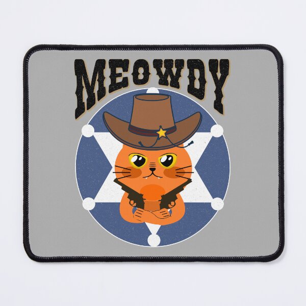 Item preview, Meowdy - There's a new sheriff in town y'all designed and sold by Blended Designs ⭐⭐⭐⭐⭐.