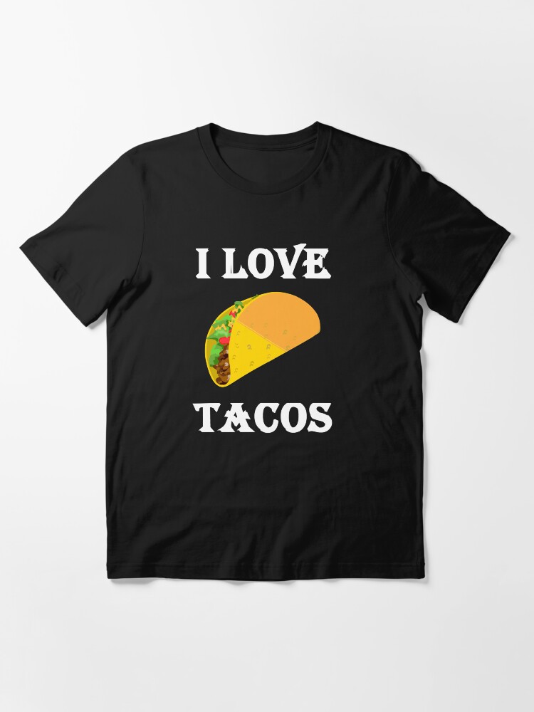 Alternate view of I LOVE TACOS Essential T-Shirt