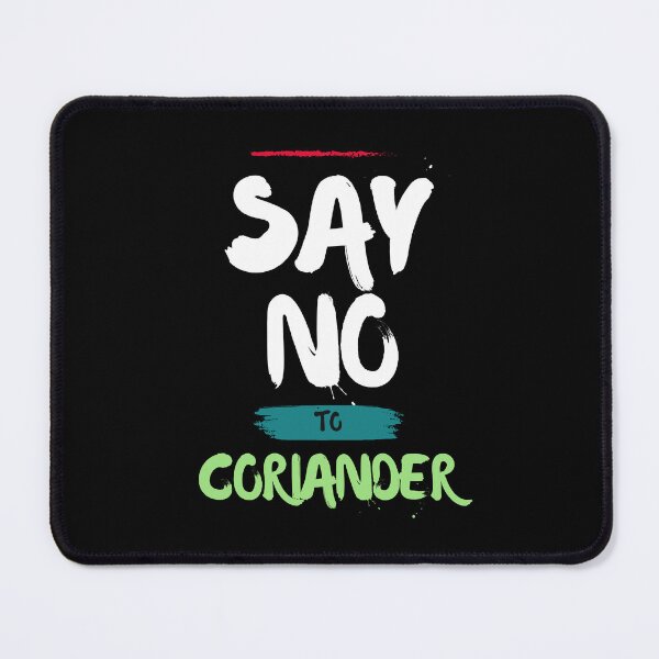 Item preview, Say No To Coriander Funny Gift For Anti Coriander Club  designed and sold by dudelinart.