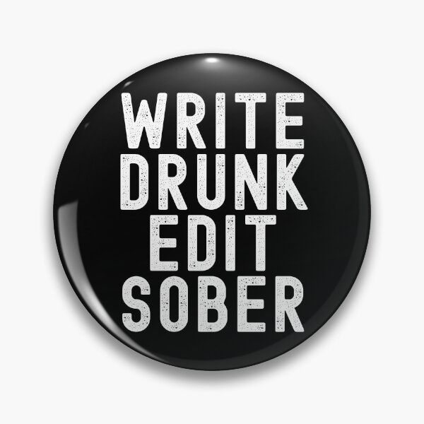 Item preview, Write Drunk Edit Sober - College Professor Gift, Tenure Gift, Author, Writer Gift, Editor Gift designed and sold by jadedscientist.