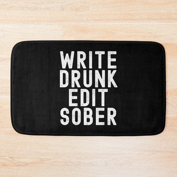Item preview, Write Drunk Edit Sober - College Professor Gift, Tenure Gift, Author, Writer Gift, Editor Gift designed and sold by jadedscientist.