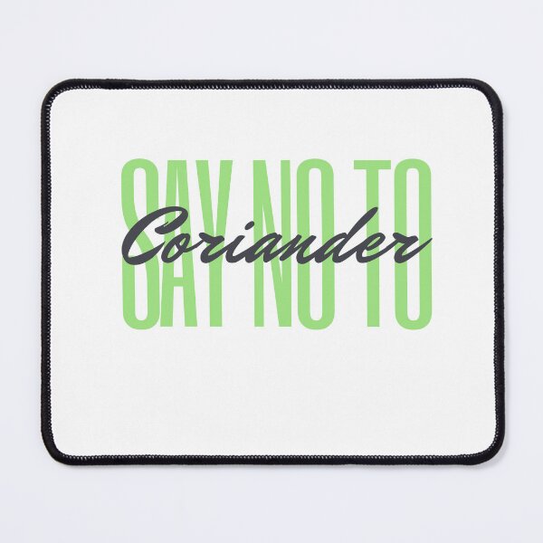 Item preview, Say No To Coriander Funny Gift For Anti Coriander Club  designed and sold by dudelinart.