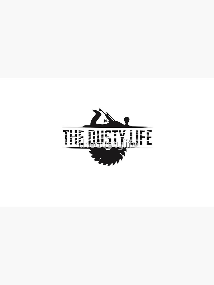 The Dusty Life Merchandise by thedustylife