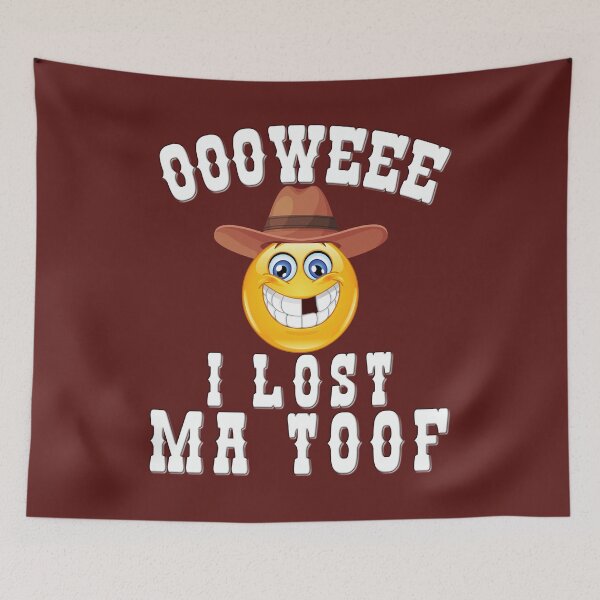 Item preview, OOOWEEE, I Lost ma TOOF designed and sold by Blended Designs ⭐⭐⭐⭐⭐.