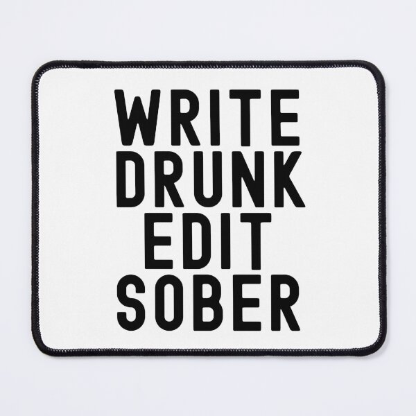 Item preview, Write Drunk Edit Sober - Grant Writing, College Professor Gift, Tenure Gift, Author, Writer Gift, Editor Gift designed and sold by jadedscientist.