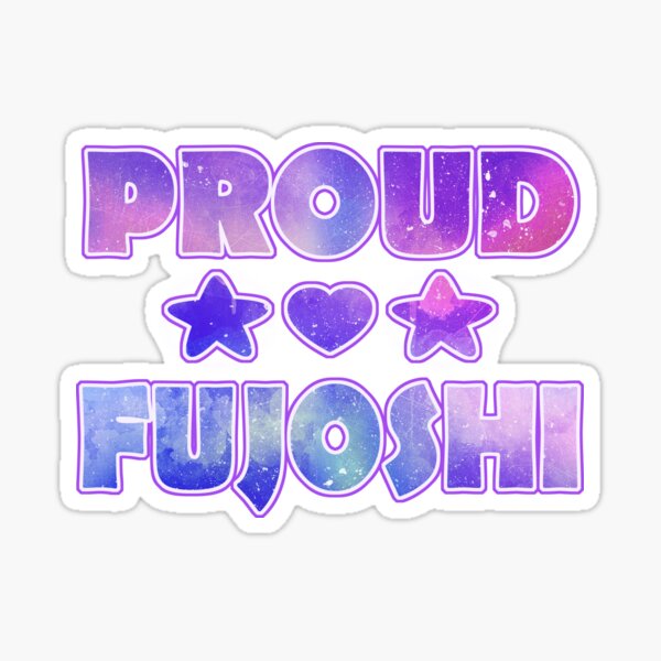Proud Fujoshi Sticker