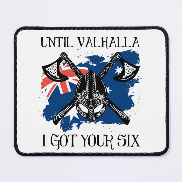Item preview, Until Valhalla I got your six - Australian Flag designed and sold by Georgy09.