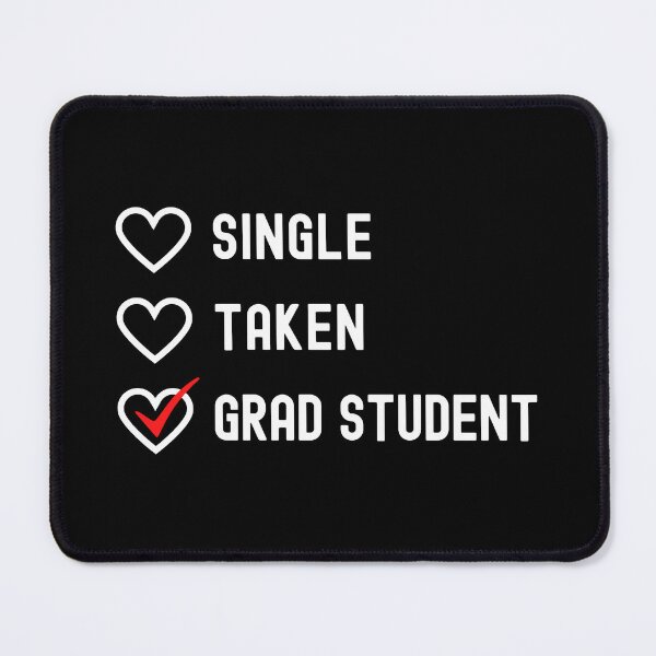 Item preview, Funny Grad Student Valentine's Day - Graduate Student Humor, Funny Graduate Student, Grad Student Humor designed and sold by jadedscientist.