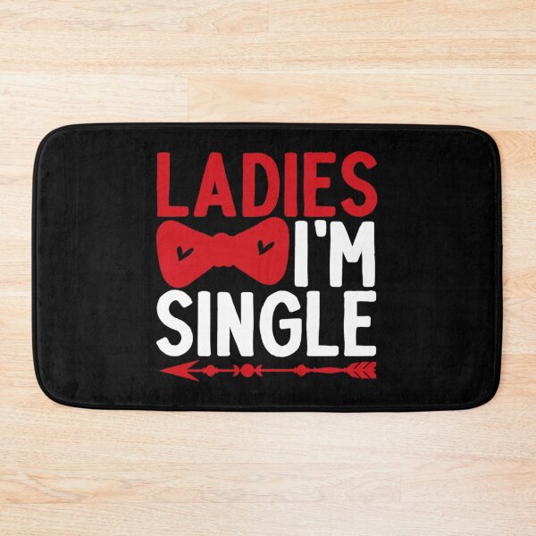 Item preview, Ladies I'm single designed and sold by pnkpopcorn.