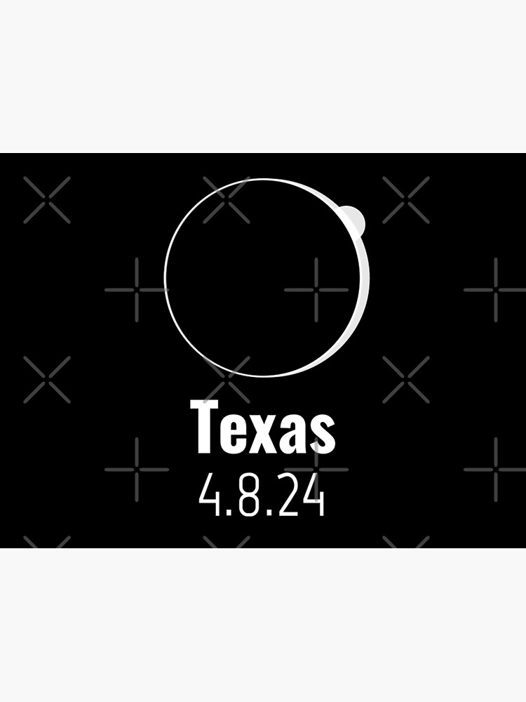 "Total Solar Eclipse 2024 Texas" Poster for Sale by miles854 Redbubble