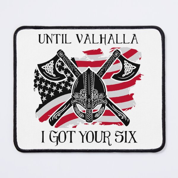 Item preview, Until Valhalla I got your six -  US Flag designed and sold by Georgy09.