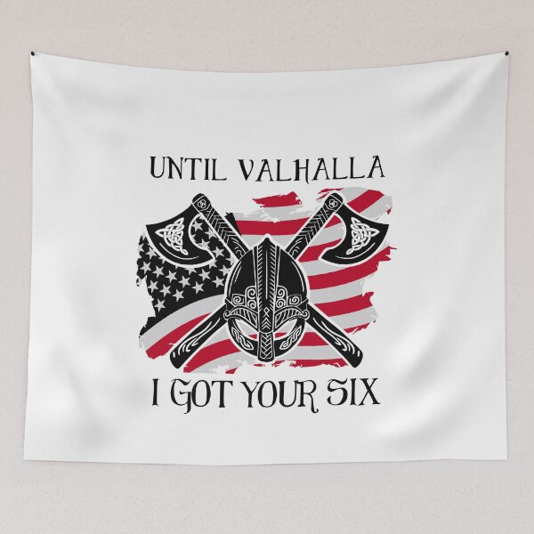 Item preview, Until Valhalla I got your six -  US Flag designed and sold by Georgy09.