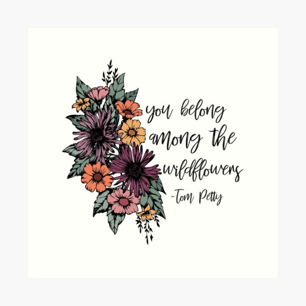 Tom Petty Wildflowers Art Prints Redbubble