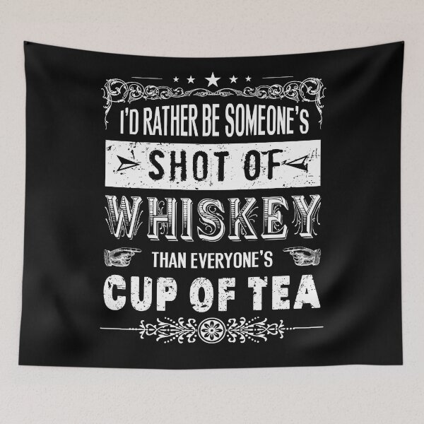 Item preview, I'd Rather Be Someone's Shot Of Whiskey - Vintage White Text designed and sold by Grimwear Co..