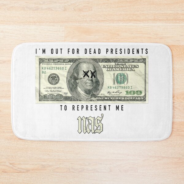 Item preview, Dead Presidents- Nas designed and sold by eriaxl.