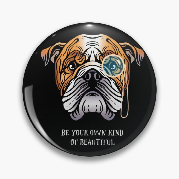Item preview, Bulldog: Be Your Own Kind of Beautiful designed and sold by ebrawne.