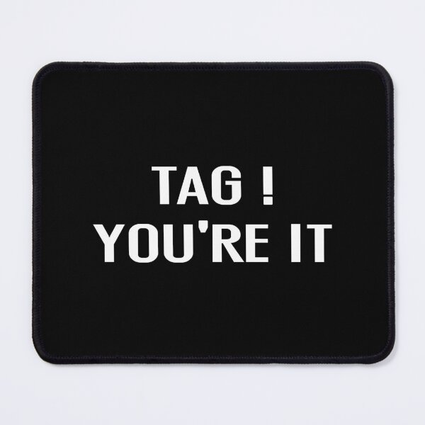 Item preview, Tag You're It love teachers - tag you'r it designed and sold by Grimwear Co..