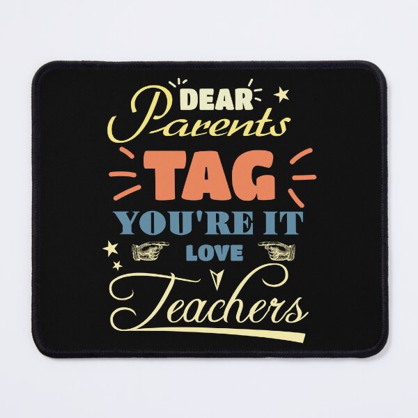 Item preview, Dear Parents Tag You're It Love Parents designed and sold by Grimwear Co..