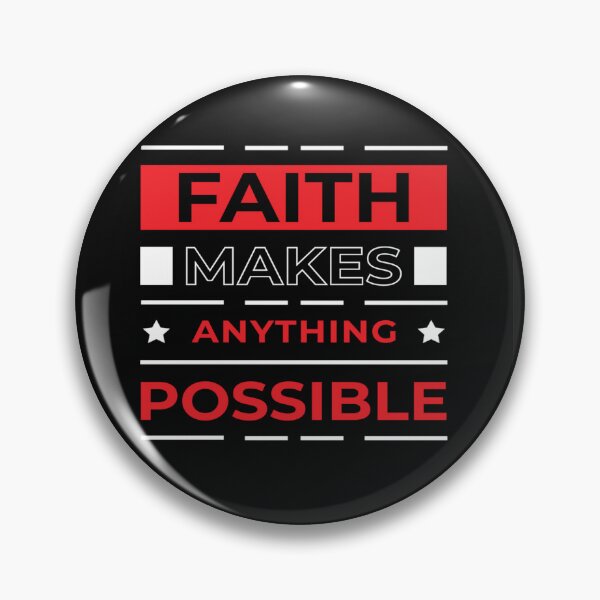 Item preview, Faith makes anything possible designed and sold by mturns57.