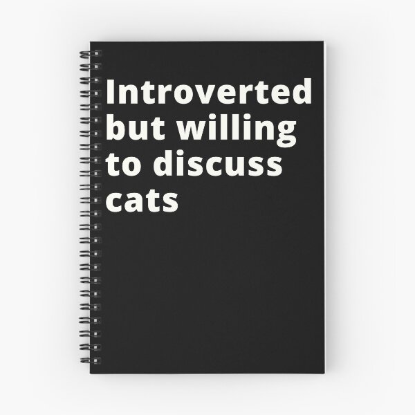 Item preview, Introverted but willing to discuss cats. | funny introvert quotes. | relatable introvert problems. designed and sold by Confusion-Human.
