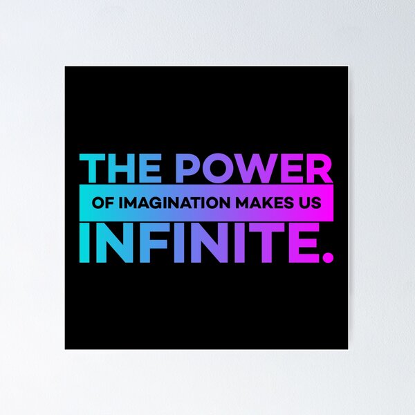 Item preview, The power of imagination makes us infinite. designed and sold by Trendyt-shirt20.