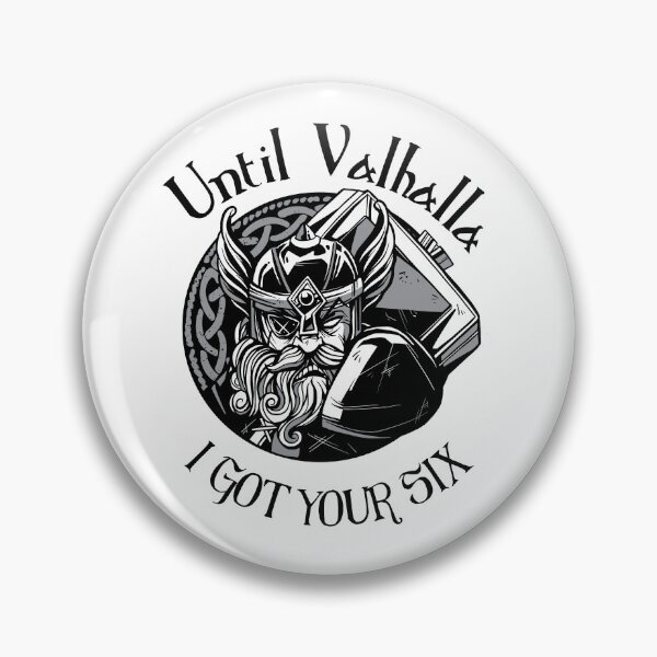 Item preview, Until Valhalla I got your six - Norse Warrior designed and sold by Georgy09.