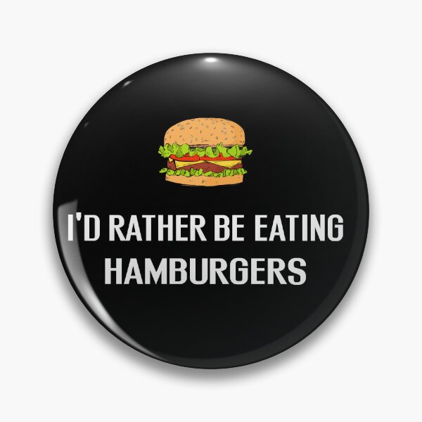Item preview, Id Rather Be Eating Hamburgers - With Illustration designed and sold by Grimwear Co..
