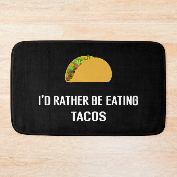 Item preview, Id Rather Be Eating Tacos - With Illustration designed and sold by Grimwear Co..