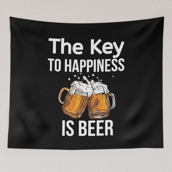 Item preview, The Key To Happiness Is Beer - Beer Quote designed and sold by BigMovesHustler.