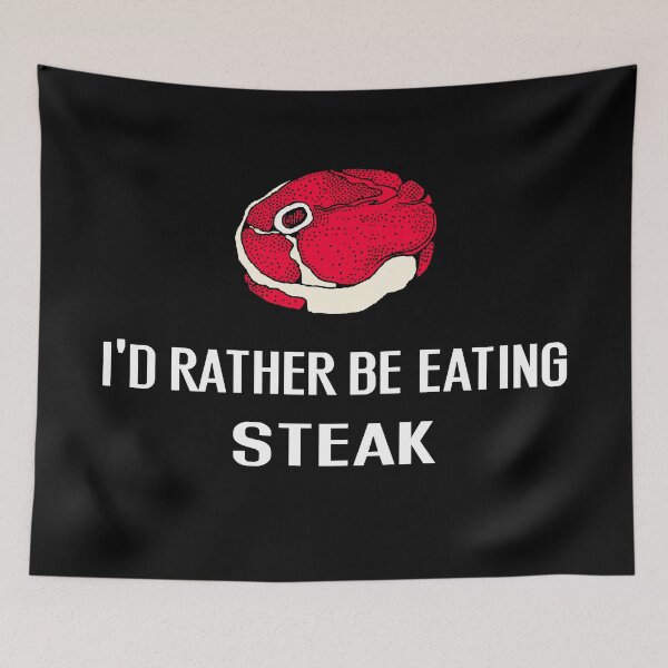 Item preview, Id Rather Be Eating Steak - With Illustration designed and sold by Grimwear Co..
