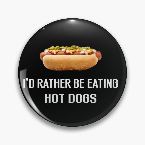 Item preview, Id Rather Be Eating Hot Dogs - With Illustration designed and sold by Grimwear Co..