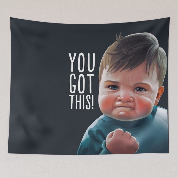 Item preview, You Got This - Meme designed and sold by Mashz.