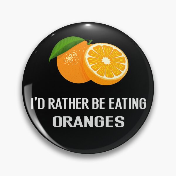 Item preview, Id Rather Be Eating Oranges - With Illustration designed and sold by Grimwear Co..