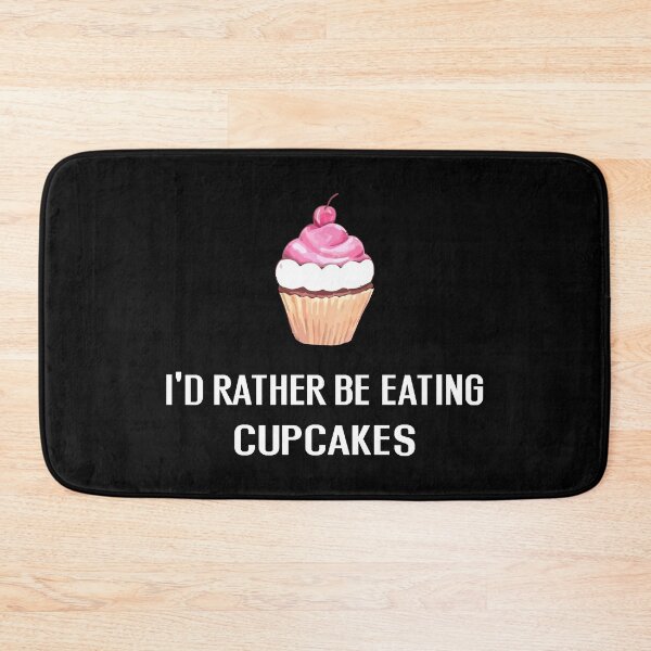 Item preview, Id Rather Be Eating Cupcakes - With Illustration designed and sold by Grimwear Co..
