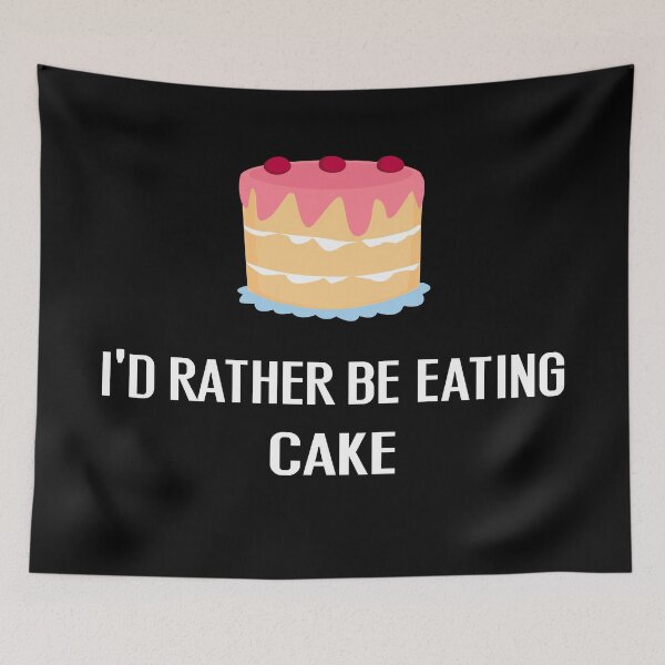Item preview, Id Rather Be Eating Cake - With Illustration designed and sold by Grimwear Co..