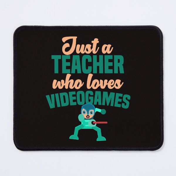 Item preview, Just A Teacher Who Loves Video games - Funny Video game Robot designed and sold by leo121687.