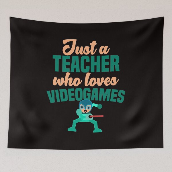 Item preview, Just A Teacher Who Loves Video games - Funny Video game Robot designed and sold by leo121687.