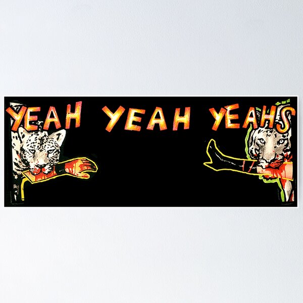 Yeah Yeahs Posters for Sale Redbubble